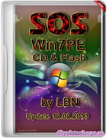 SOS Win7PE by LBN CD & Flash Update (12.02.2013) (x86+x64)