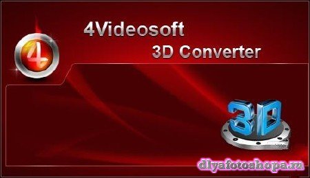 4Videosoft 3D Converter 5.1.8.13042 Portable