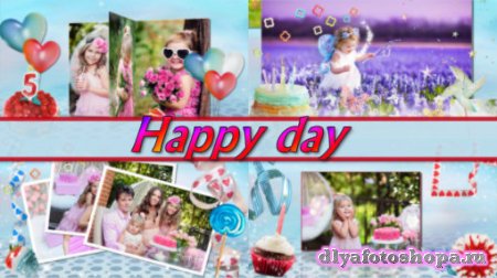 Happy day  - project for ProShow Producer